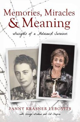 Dewey Decimal Project: 940.5318 LEB Memories, miracles & meaning: insights of a Holocaust survivor