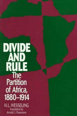 Dewey Decimal Project: 960.3 WES Divide and rule: the partition of Africa, 1880–1914